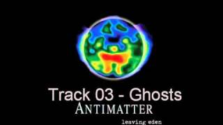 Antimatter-Ghosts