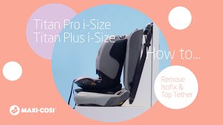 How to remove with isofix and top tether