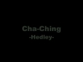 Hedley - Cha-Ching 