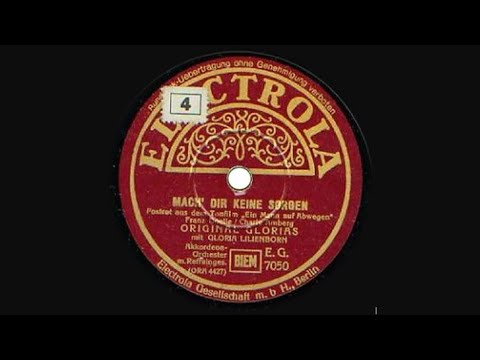 Mach' dir keine Sorgen - Gloria Lilienborn