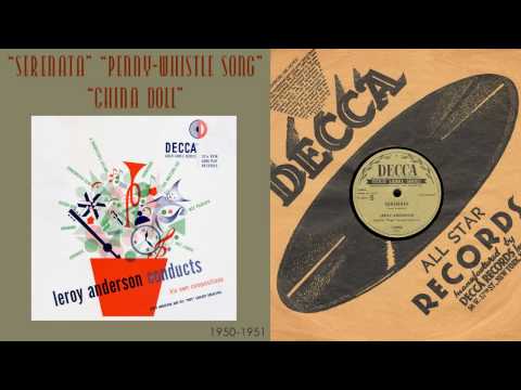 1950, Leroy Anderson selections, Serenata, China Doll, Penny Whistle Song, HD 78rpm