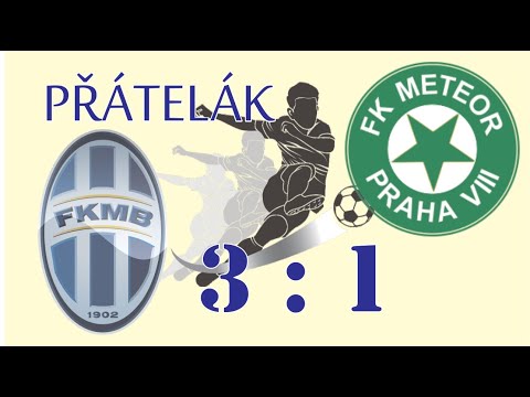 FK METEOR PRAHA 2005 - FK MLADÁ BOLESLAV  (12.06.2021)