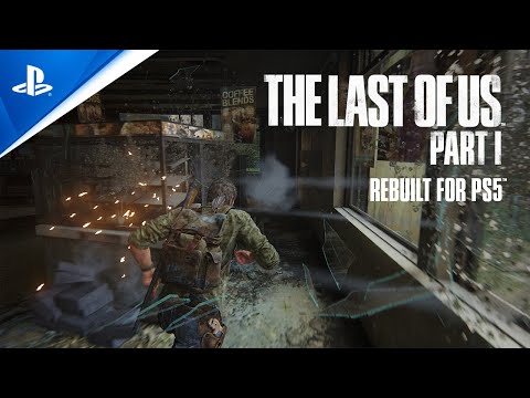 The Last of Us Part I Rebuilt for PS5 - Features and Gameplay Trailer | PS5 Games thumbnail