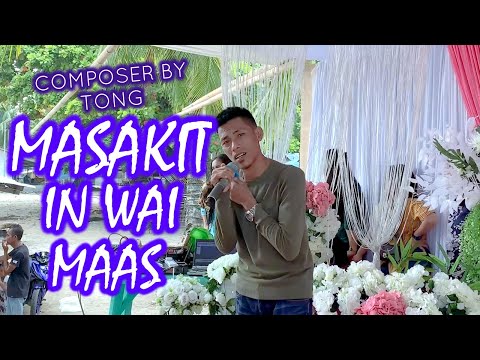 MASAKIT IN WAI AMAH BY TONG LIVE SHOW BAKUNGAN ISLAND PHILIPPINES
