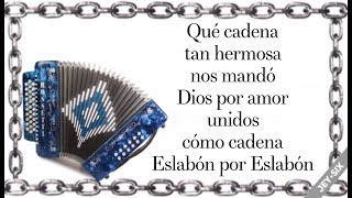 Eslabón por eslabón - Lalo Mora (Letra)