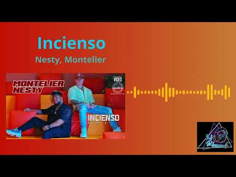 INCIENSO - Montelier, Nesty (Bachata 2023)