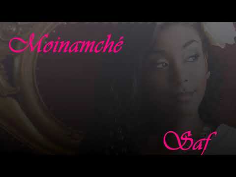 SAF - MA MOINAMCHE (AUDIO OFFICIEL)
