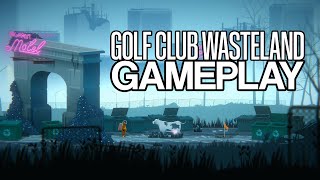 Golf Club: Wasteland Gameplay - Golf, But Not as You Know It