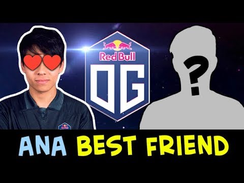 Ana BEST FRIEND — always party with another A-GOD