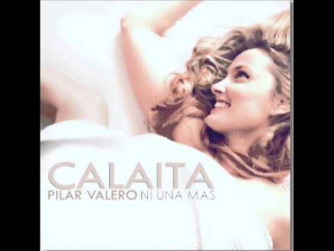 Pilar Valero `Calaita`-Ni Una Más