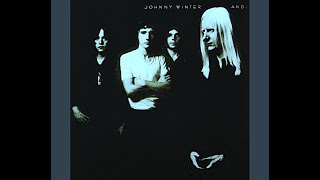 Johnny Winter - No Time To Live