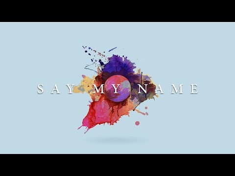 11. Paradise Fears - Say My Name (Official Audio)