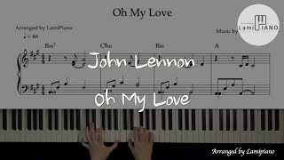 John Lennon - Oh My Love / Piano Cover / Arranged for solo piano / Sheet Music