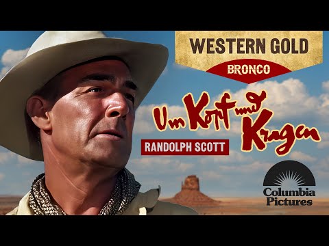 Um Kopf und Kragen (WESTERN-LEGENDE DER 50ER, RANDOLPH SCOTT, Westernfilme auf Deutsch, ganzer Film)