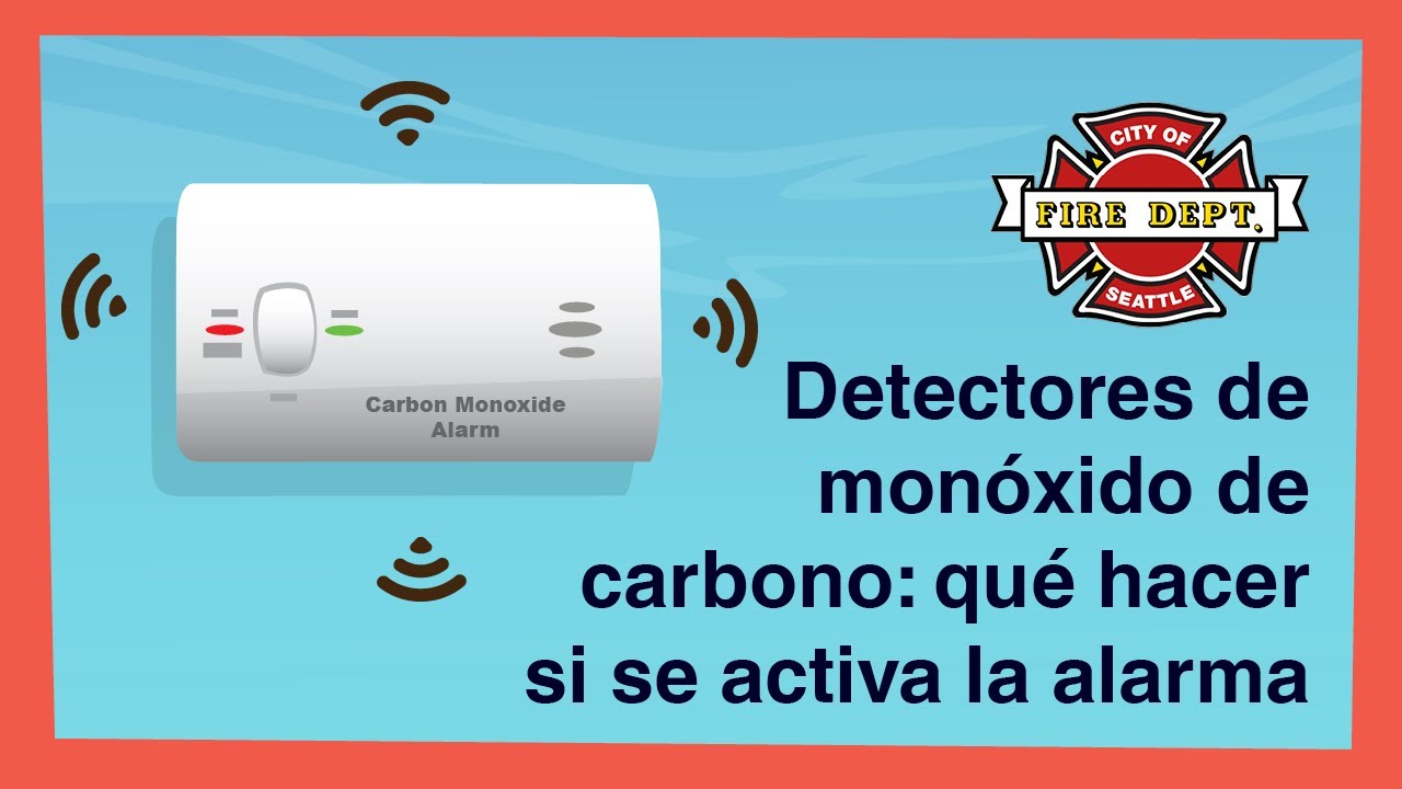 Detectores de monóxido de carbono: qué hacer si se activa la alarma (CO Alarms in Spanish)