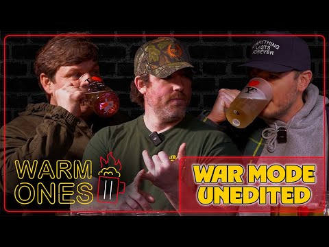 War Mode UNEDITED Warm Ones Episode