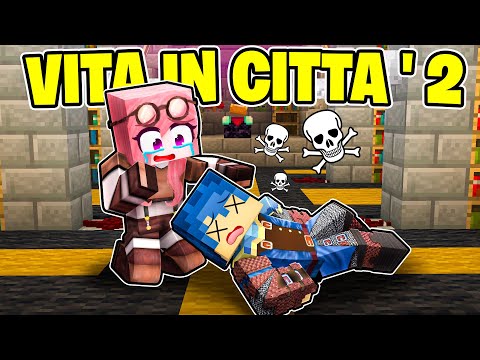 STEF È MORTO NEL DUNGEON NELLA VITA IN CITTÀ 2! - MINECRAFT Ep.18