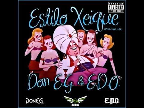 Don E.G. & E.D.O. - Estilo Xeique (prod. Don E.G.) ***REGGAETON***