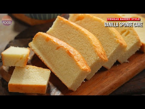 అయ్యంగార్ స్టైల్ అల్టిమేట్ వెనీలా స్పాంజ్ కేక్ | Iyengar Bakery Style Vanilla Sponge Cake