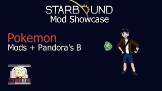 Starbound Mod Showcase: Pokemon+Pandora's Box