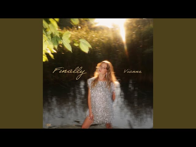 Vianne – Finally