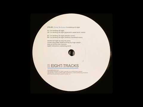 Sleazy McQueen – I'm Working All Night