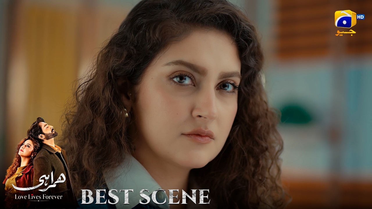 Humrahi Episode 22 | 𝐁𝐞𝐬𝐭 𝐒𝐜𝐞𝐧𝐞 𝟎𝟑 | Danish Taimoor - Hiba Bukhari - Shahzad Nawaz | Har Pal Geo
