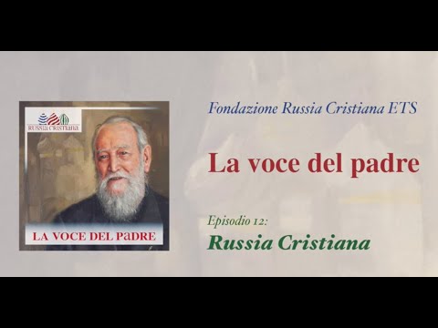12: Dall'amicizia con Cristo alla Russia