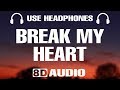 Dua Lipa Break My Heart 8D Audio von T