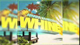 AMARA LA NEGRA - Whine (Official Webclip)