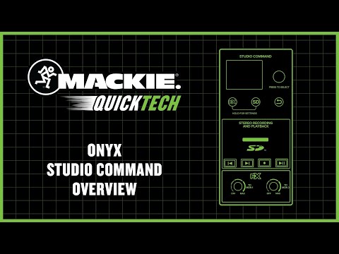 Mackie Onyx Mixers with Studio Command - QuickTech