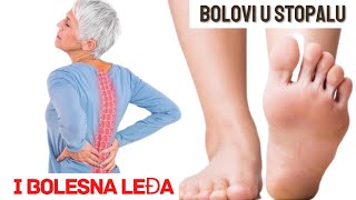 Kada BOLOVI,OTEKLINE,UTRNUTOST STOPALA znače da imate bolesna LEĐA