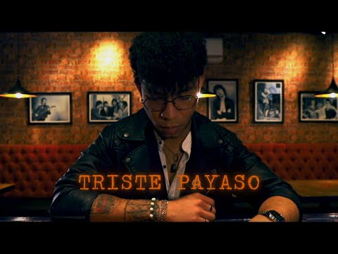 Triste Payaso - Jeyko Atoche [Video Oficial]