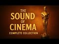 The Sound Of Cinema Complete Collection