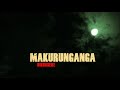 Makurunganga Dikushere Ft Lil Nex 45