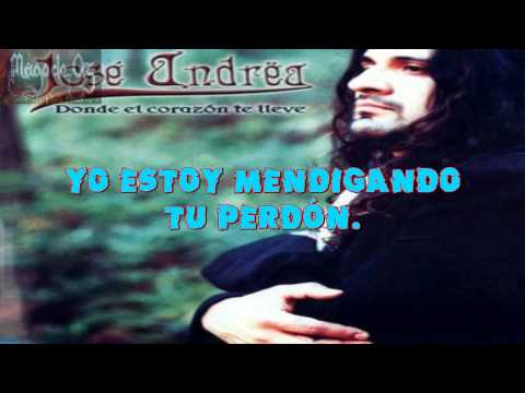 07 Jose Andrea - Aqui Estoy Letra (Lyrics)
