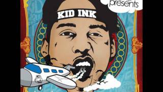 Kid Ink - Wheels Up - Get Mine feat.  Nipsey Hussle