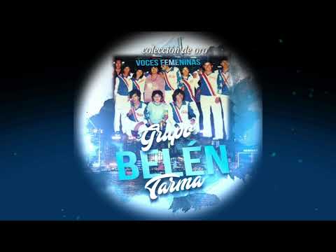 GRUPO BELEN DE TARMA - VOCES FEMENINAS IRMA Y YULI