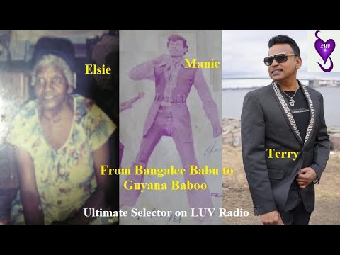 From Bangalee Babu to Guyana Baboo - Ultimate Selector on LUV Radio chutney soca