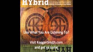 Keegan Smith and The Fam - Hybrid - ENTIRE ALBUM