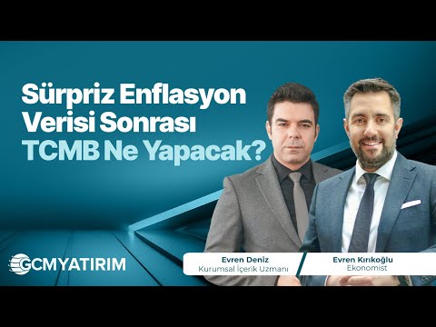 Sürpriz Enflasyon Verisi Sonrası TCMB Ne Yapacak?