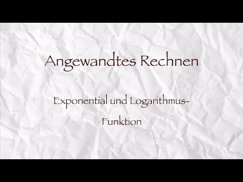 Die Exponential und Logarithmus Funktion
