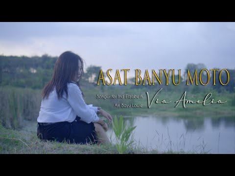 VIA AMELIA - ASAT BANYU MOTO (OFFICIAL MUSIC VIDEO) #viaamelia #newsingle