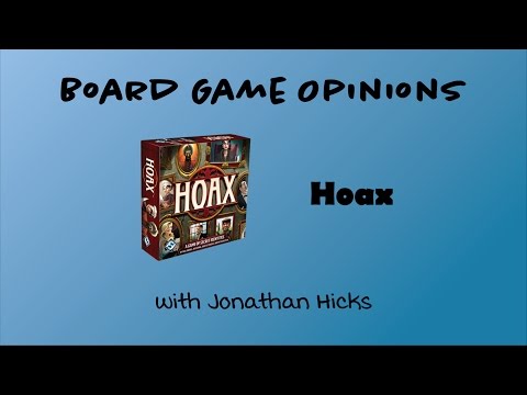 Board Game Opinions: Hoax