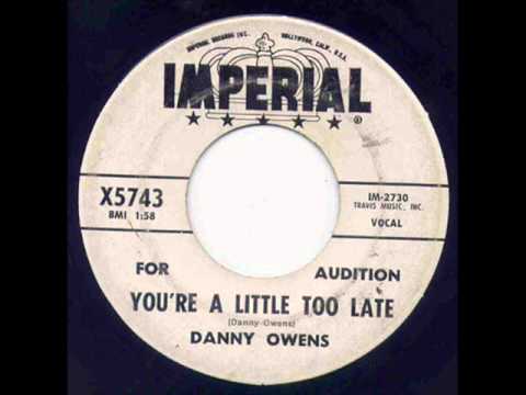 Danny Owens - You're A Little Too Late
