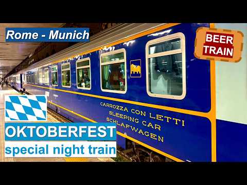 All Aboard the Beer Train! A Night Journey from Rome to Munich for Oktoberfest
