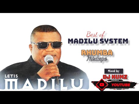 DJ NUMZ BEST OF MADILU SYSTEM RHUMBA MIXTAPE