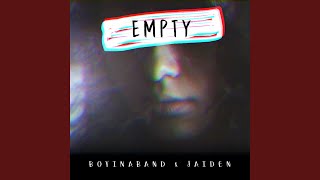Empty (feat. Jaiden)