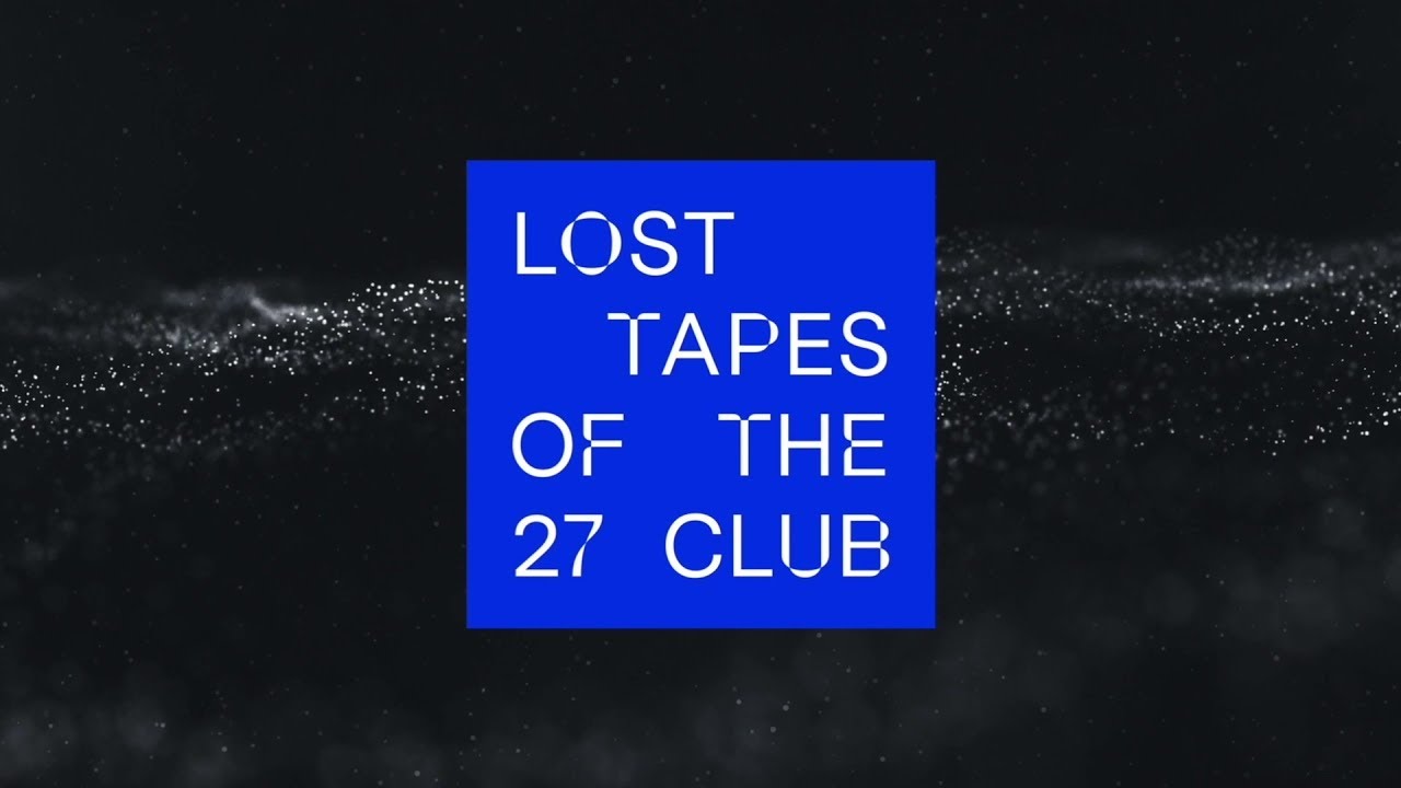 Lost tapes of the 27 Club - Drowned in the Sun - YouTube