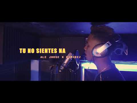 ALE JHOSE X RAMIREZ - TU NO SIENTES NA X LA AIFON MUSIC FENIX (VIDEO OFICIAL) CUBATON 2020